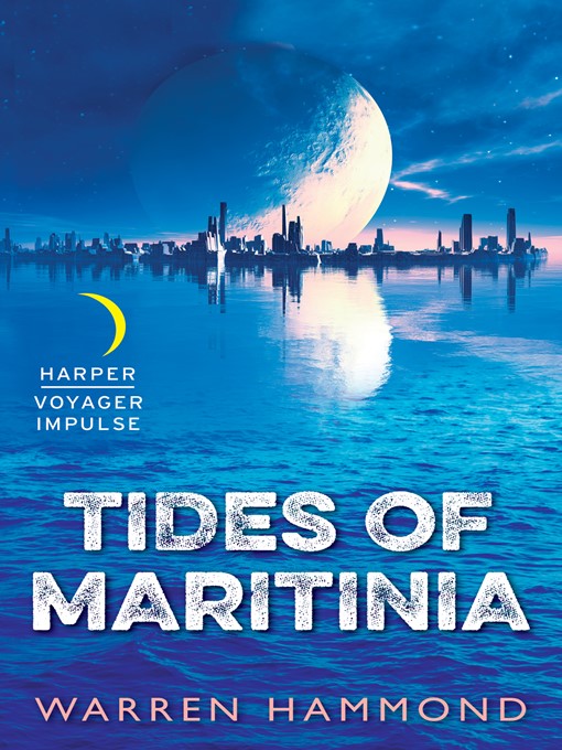 Title details for Tides of Maritinia by Warren Hammond - Available